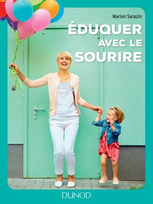cover image of Eduquer avec le sourire